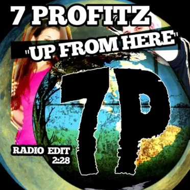 Up From Here by 7 Profitz - album cover