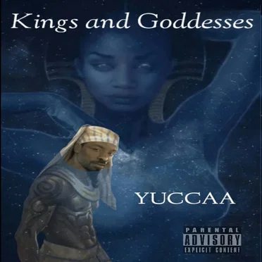 KINGS AND GODDESSES by Yuccaa - album cover