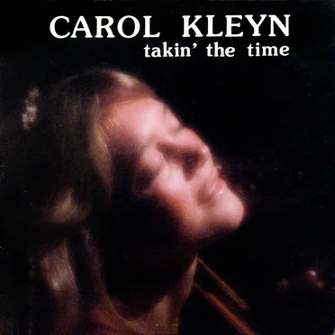 Takin' the Time by Carol Kleyn - album cover