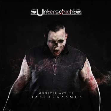 Monster Akt III: Hassorgasmus