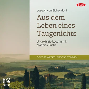 Aus dem Leben eines Taugenichts by Joseph von Eichendorff - album cover