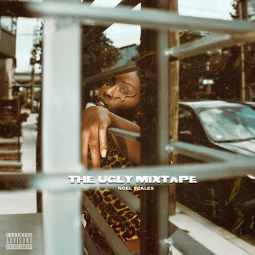 The Ugly Mixtape by Noel Scales - album cover