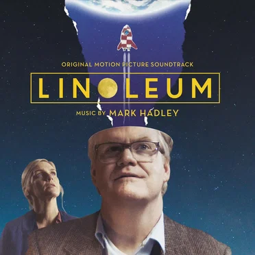 Linoleum (original motion picture soundtrack) by Mark Hadley - album cover