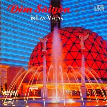 Đêm Sài Gòn in Las Vegas by Various Artists - album cover