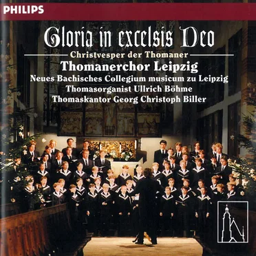 Gloria in excelsis Deo: Christvesper der Thomaner