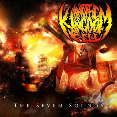 The Seven Sounds by And the Kingdom Fell - album cover