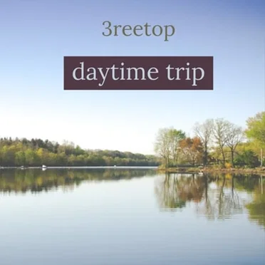 daytime trip