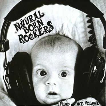 Pump Up The Volume by Natural Born Rockers - album cover