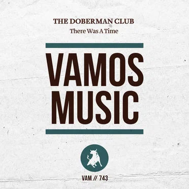 There Was a Time by The Doberman Club - album cover