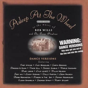 Tribute to the Music of Bob Wills and the Texas Playboys (dance versions)