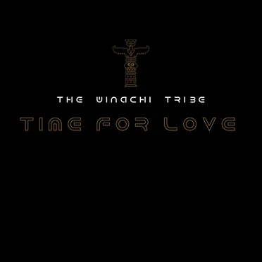 Time for Love by The Winachi Tribe - album cover