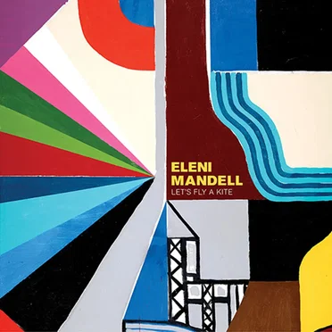 Let's Fly a Kite by Eleni Mandell - album cover