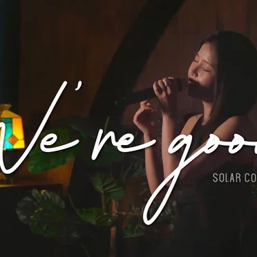 We’re Good by Solar - album cover