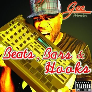 Beats, Bars & Hooks by Gee Wunder - album cover