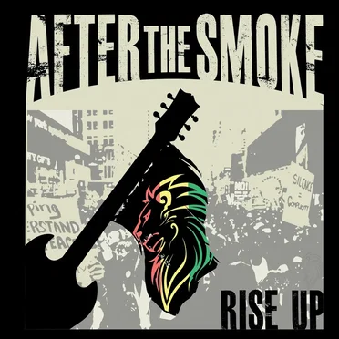 Rise Up by After the Smoke - album cover