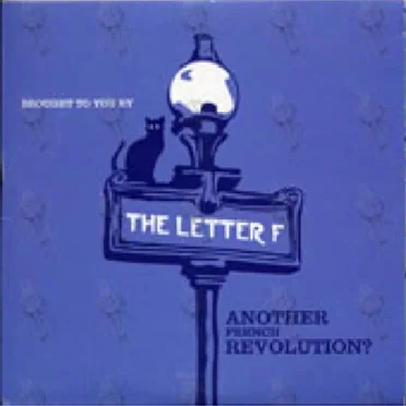 Brought to You by the Letter F: Another French Revolution? by Various Artists - album cover
