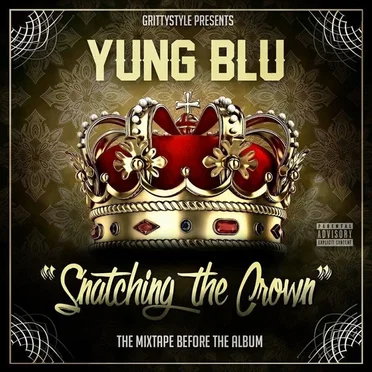 Snatching the Crown by Yung Blu - album cover