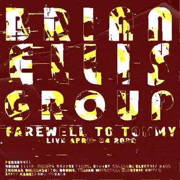 Farewell to Tommy - Live April 24 2022