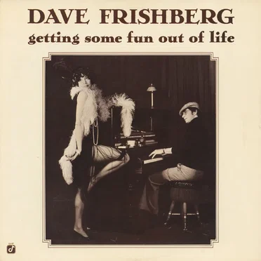 Getting Some Fun Out of Life