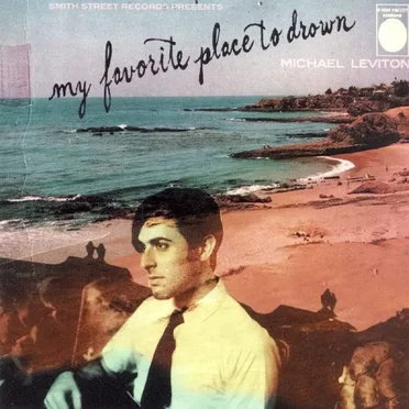 My Favorite Place to Drown by Michael Leviton - album cover