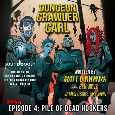 Dungeon Crawler Carl: Season 2, Episode 4: Pile of Dead Hookers by Matt Dinniman - album cover