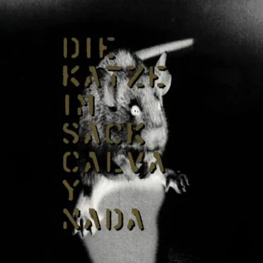 Die Katze im Sack by Calva Y Nada - album cover