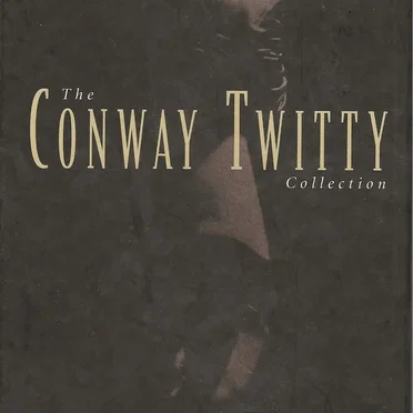 The Conway Twitty Collection