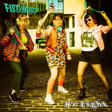 We Fight by Fistymuffs - album cover