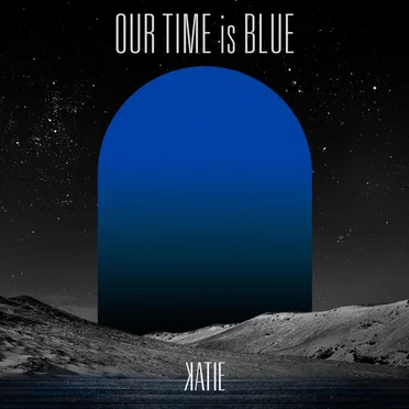OUR TIME is BLUE