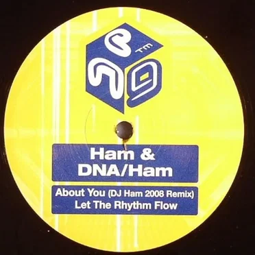 About You (DJ Ham 2008 remix) / Let the Rhythm Flow