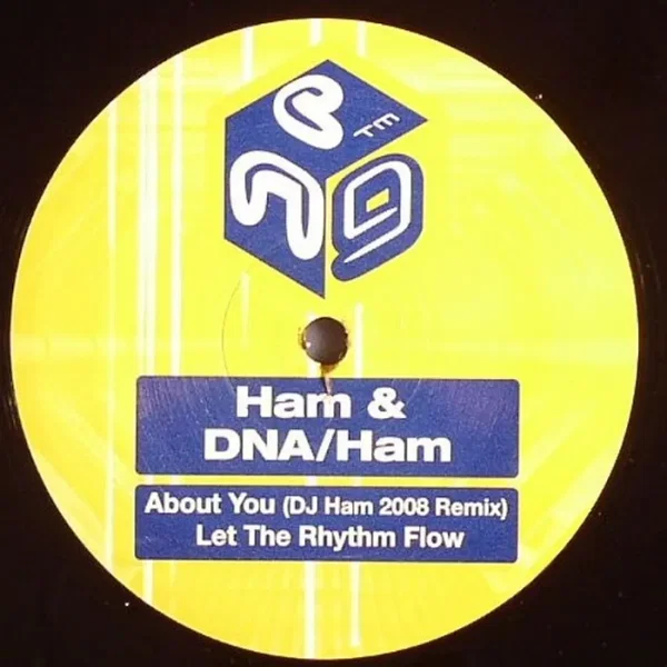 About You (DJ Ham 2008 remix) / Let the Rhythm Flow