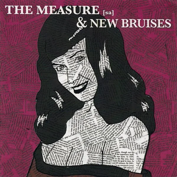 New Bruises / The Measure [sa]