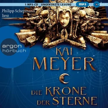 Die Krone der Sterne by Kai Meyer - album cover