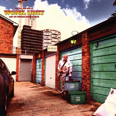 The Fall and Rise of Wonk Unit and the Pwosion from Croydon