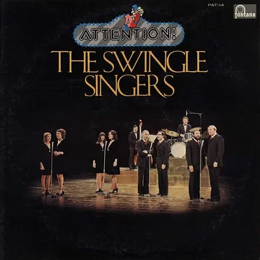 Attention! The Swingle Singers