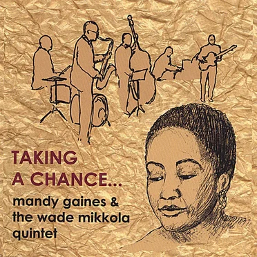 Taking A Chance... by Mandy Gaines - album cover