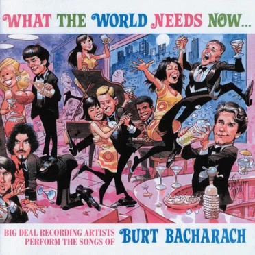 What The World Needs Now... by Various Artists - album cover