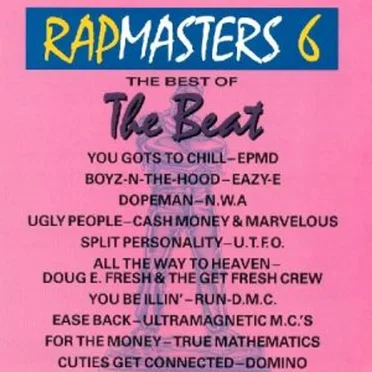 Rapmasters 6: The Best of the Beat by Various Artists - album cover