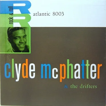 Clyde McPhatter & The Drifters
