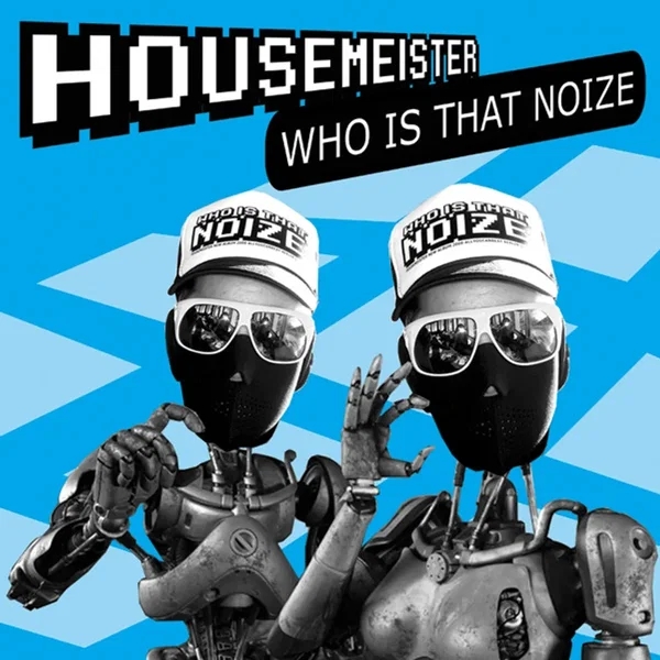 Who Is That Noize
