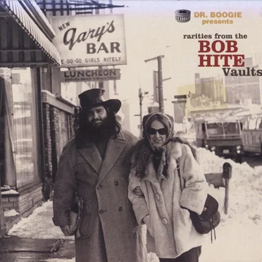 Rarities From the Bob Hite Vaults by Various Artists - album cover