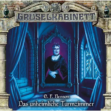 Gruselkabinett 178: Das unheimliche Turmzimmer by Marc Gruppe - album cover