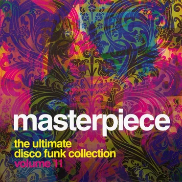 Masterpiece, Volume 11: The Ultimate Disco Funk Collection by Various Artists - album cover