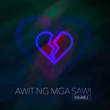 Awit Ng Mga Sawi, Vol. 2 by Various Artists - album cover