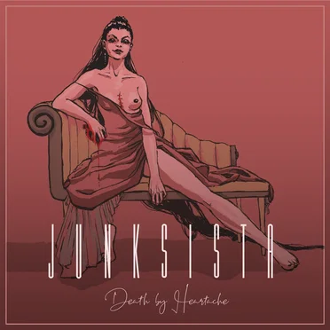 Death By Heartache by Junksista - album cover