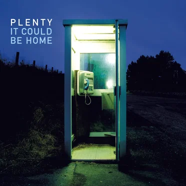 It Could Be Home by Plenty - album cover