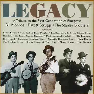 Legacy: A Tribute to the First Generation of Bluesgrass by Various Artists - album cover
