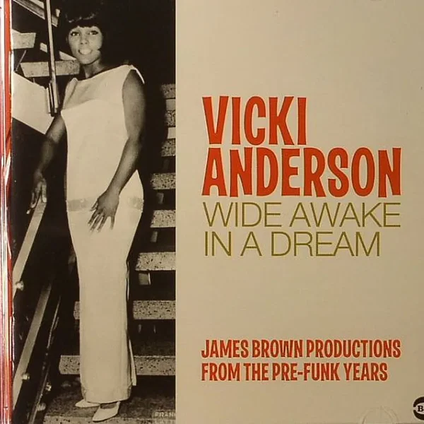 Wide Awake in a Dream: James Brown Productions From the Pre-Funk Years