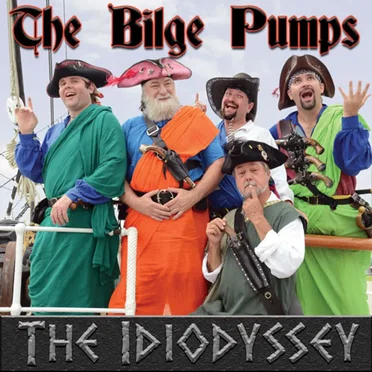 The Idiodyssey by The Bilge Pumps - album cover