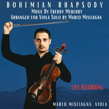 Bohemian Rhapsody, Arranged for Viola Solo by Marco Misciagna